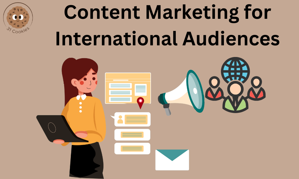 Content Marketing for International Audiences