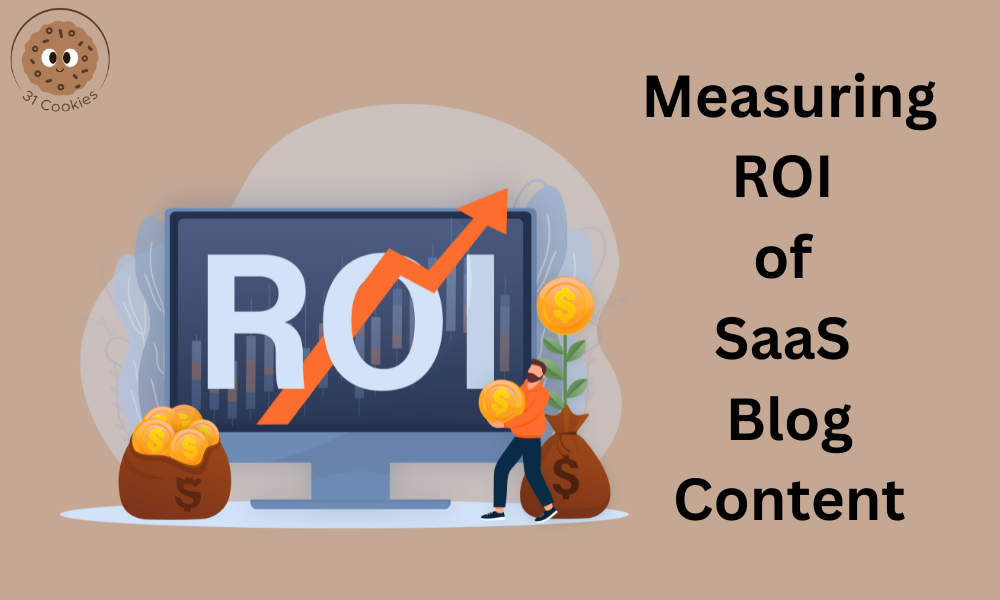 Measuring ROI of SaaS Blog Content