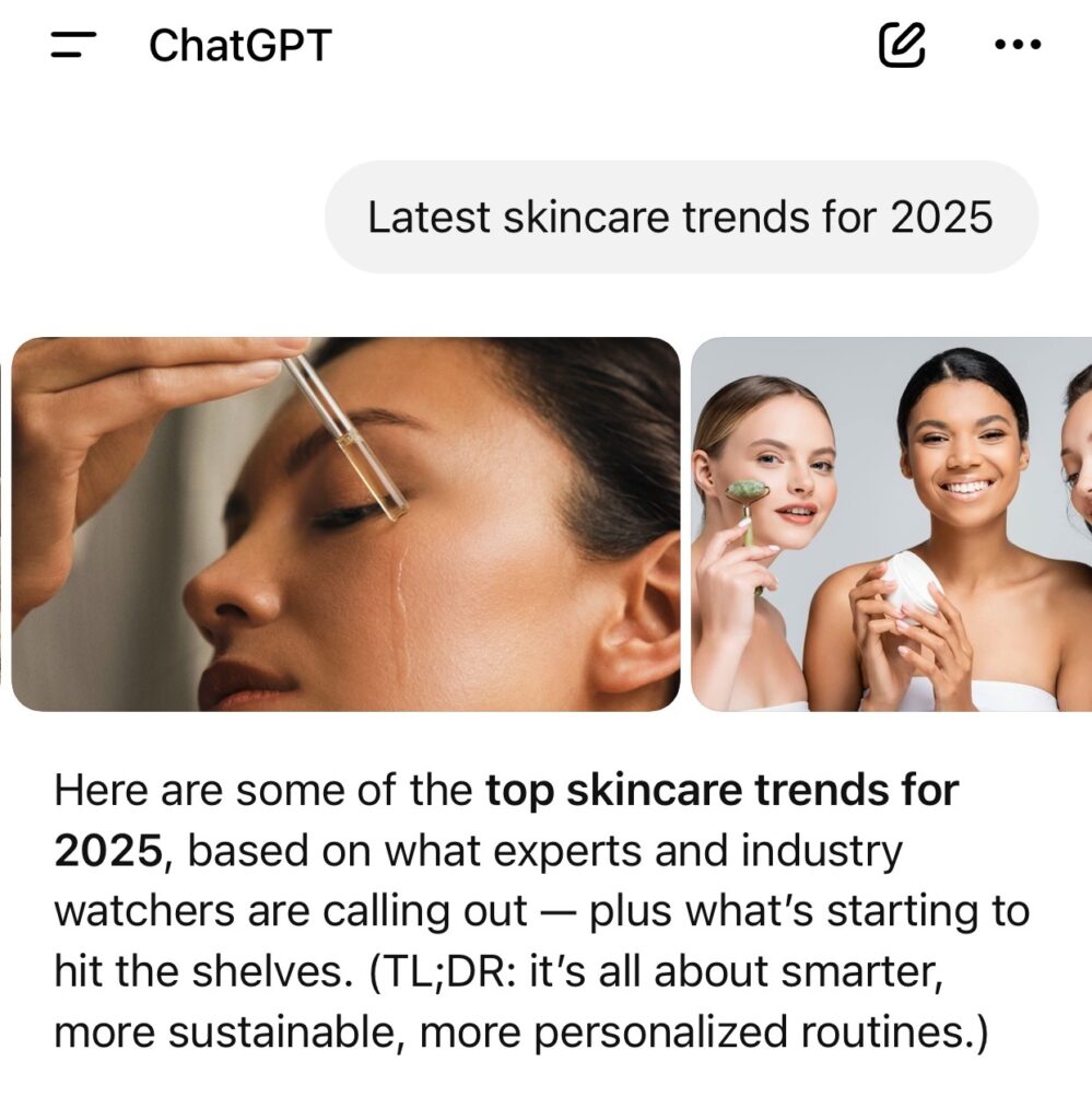ChatGPT’s response to a query on the latest skincare trends for 2025 with illustrative pictures